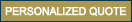 Personalized Quote